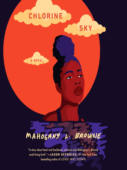 Title details for Chlorine Sky by Mahogany L. Browne - Available
